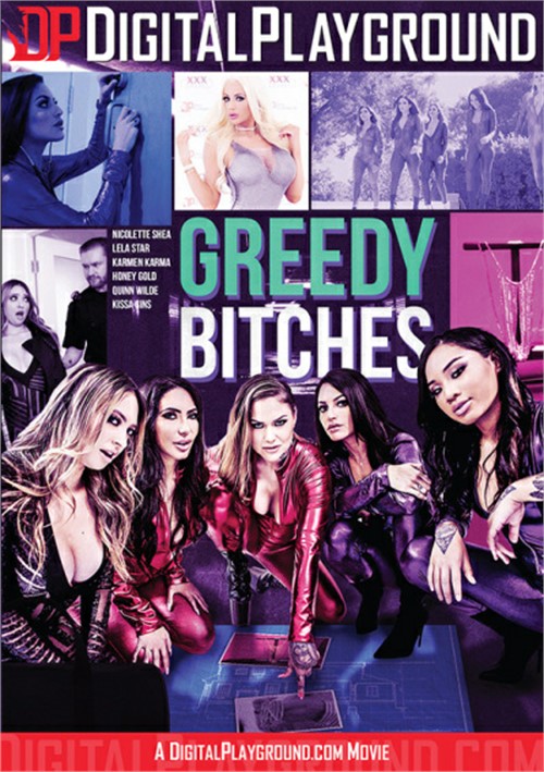 Greedy Bitches DVD