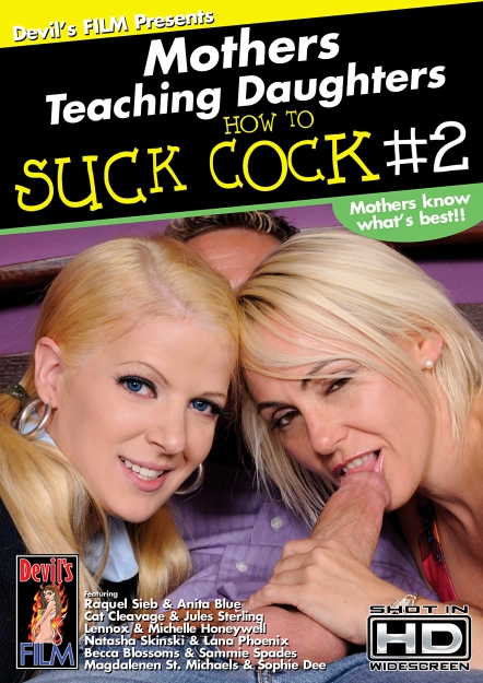 Mothers Teaching Daughters How To Suck Cock #02 DVD