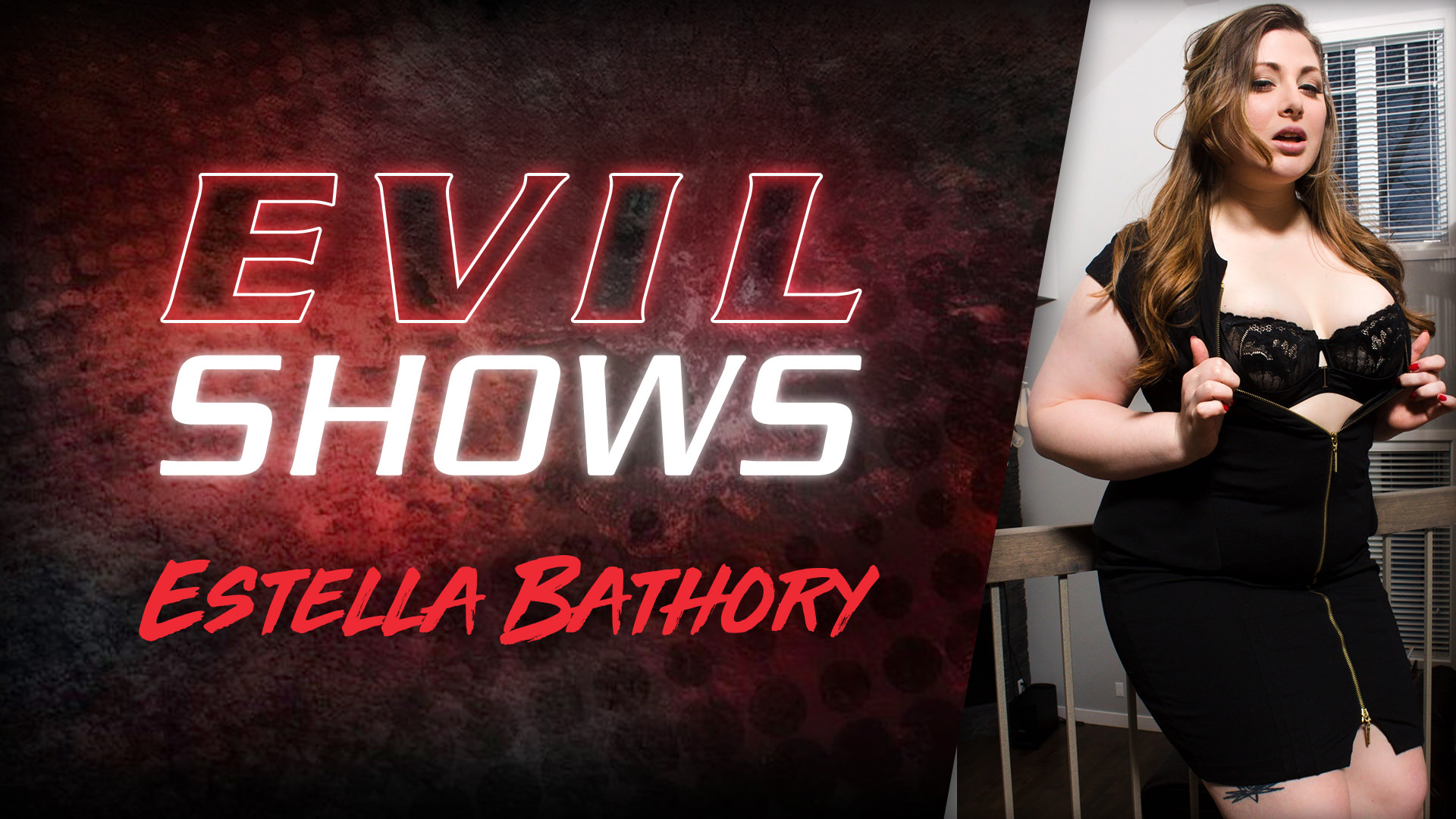 Evil Shows - Estella Bathory Escenas