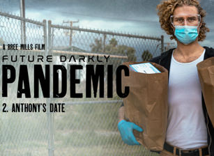Future Darkly: Pandemic - Anthon
