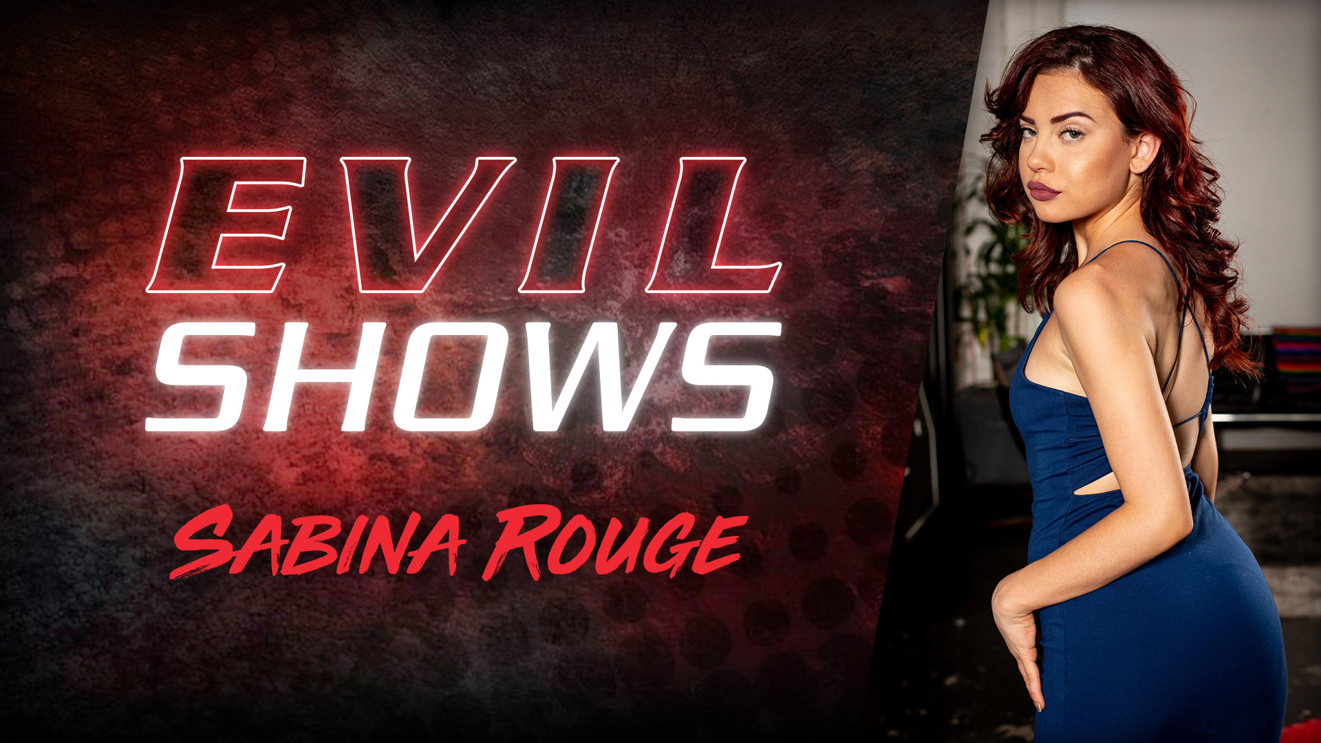 Evil Shows - Sabina Rouge Escenas